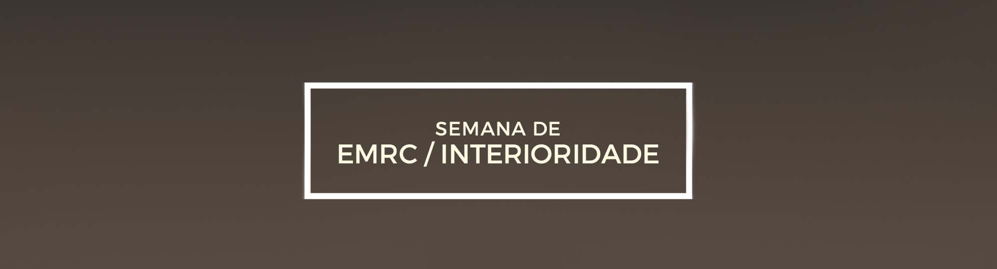 Semana de EMRC / Interioridade